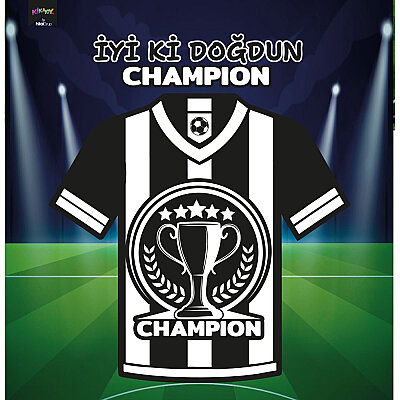 Champion Black White İyi Ki Dogdun Banner - 1