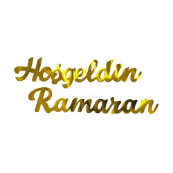 Varaklı Kaligrafik Yazı -Hoşgeldin Ramazan- - Kikajoy (1)